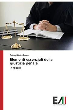 portada Elementi Essenziali Della Giustizia Penale: In Nigeria (en Italiano)