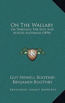 portada on the wallaby: or through the east and across australia (1894) (en Inglés)
