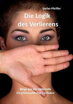 portada Die Logik Des Verlierens (German Edition)
