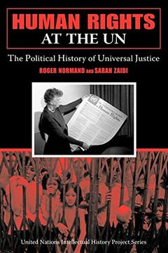 portada Human Rights at the un: The Political History of Universal Justice (United Nations Intellectual History Project Series) (en Inglés)