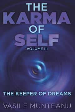 portada The Karma of Self: Volume III - The Keeper of Dreams (en Inglés)