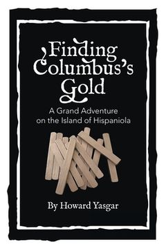 portada Finding Columbus's Gold: A Grand Adventure on the Island of Hispaniola