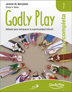 portada Guía Completa de Godly Play - Vol. 7 Método Para Enriquecer la Espiritualidad Infantil