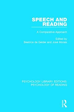 portada Speech and Reading: A Comparative Approach (Psychology Library Editions: Psychology of Reading) (en Inglés)