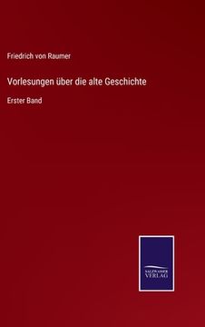 portada Vorlesungen über die alte Geschichte: Erster Band (in German)