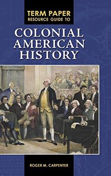 portada Term Paper Resource Guide to Colonial American History (Term Paper Resource Guides) (en Inglés)