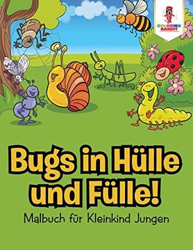 portada Bugs in Hülle und Fülle!: Malbuch für Kleinkind Jungen