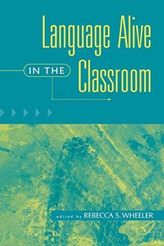 portada Language Alive in the Classroom (en Inglés)