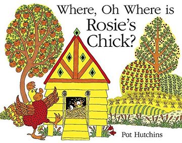 portada Where, oh Where, is Rosie's Chick? 