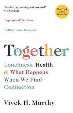 portada Together: Loneliness, Health and What Happens When we Find Connection (in English)