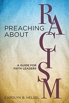 portada Preaching About Racism: A Guide for Faith Leaders (en Inglés)
