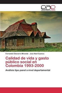 portada Calidad de Vida y Gasto Público Social en Colombia 1993-2000 (in Spanish)