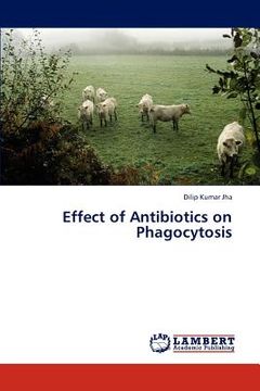portada effect of antibiotics on phagocytosis (en Inglés)