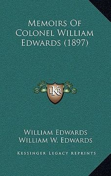 portada memoirs of colonel william edwards (1897) (en Inglés)