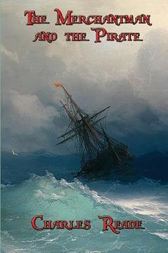 portada The Merchantman and the Pirate (en Inglés)