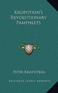 portada kropotkin's revolutionary pamphlets (en Inglés)