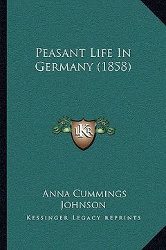 portada peasant life in germany (1858) (en Inglés)