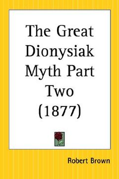 portada the great dionysiak myth part 2 (en Inglés)