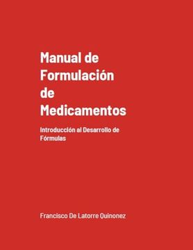 portada Manual de Formulación de Medicamentos: Introducción al Desarrollo de Fórmulas (Edición Mejorada)