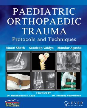 portada "PAEDIATRIC ORTHOPAEDIC TRAUMA Protocols and Techniques" (en Inglés)