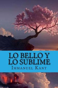 portada Lo Bello Y Lo Sublime (spanish Edition) (in Spanish)
