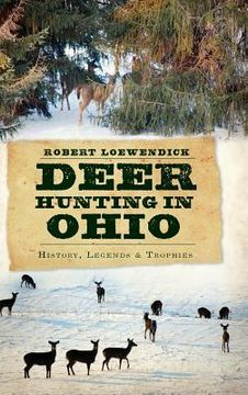 portada Deer Hunting in Ohio: History, Legends & Trophies (en Inglés)