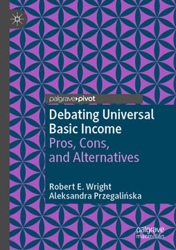 portada Debating Universal Basic Income: Pros, Cons, and Alternatives