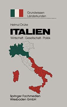 portada Italien: Grundwissen-Länderkunden: Politik -- Gesellschaft -- Wirtschaft (en Alemán)
