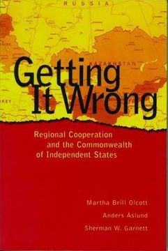 portada getting it wrong: regional cooperation and the commonwealth of independent states (en Inglés)