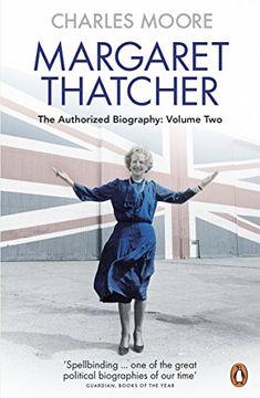 portada Margaret Thatcher. The Authorized Biography - Volume 2