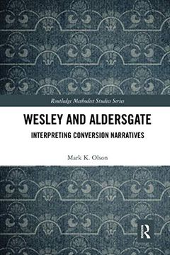portada Wesley and Aldersgate (Routledge Methodist Studies Series) (en Inglés)