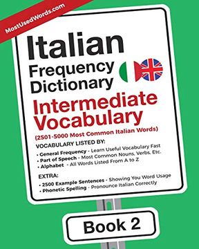portada Italian Frequency Dictionary - Intermediate Vocabulary: 2501-5000 Most Common Italian Words: Volume 2 (Italian-English) (in English)