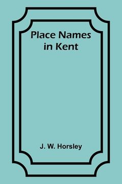 portada Place Names in Kent (en Inglés)