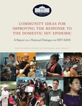 portada Community Ideas for Improving the Response to the Domestic HIV Epidemic: A Report on a National Dialogue on HIV/AIDS