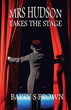 portada Mrs. Hudson Takes the Stage (Mrs. Hudson of Baker Street) (en Inglés)