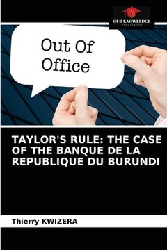 portada Taylor's Rule: The Case of the Banque de la Republique Du Burundi (en Inglés)