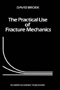 portada the practical use of fracture mechanics (en Inglés)