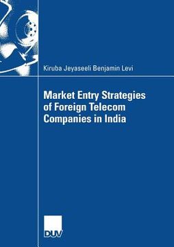 portada market entry strategies of foreign telecom companies in india (en Inglés)