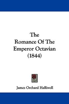 portada the romance of the emperor octavian (1844) (in English)