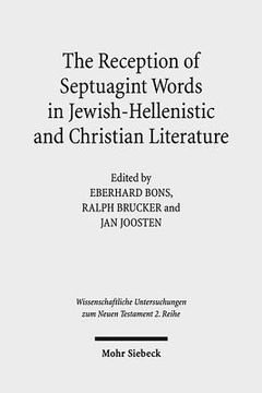 portada The Reception of Septuagint Words in Jewish-Hellenistic and Christian Literature (in English)