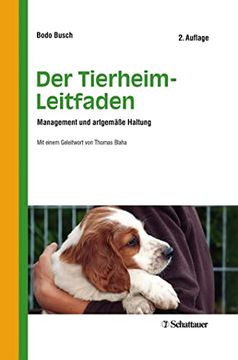 portada Der Tierheim-Leitfaden: Management und Artgerechte Haltung (en Alemán)