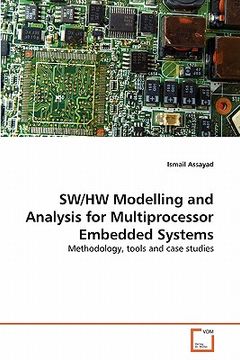 portada sw/hw modelling and analysis for multiprocessor embedded systems (en Inglés)