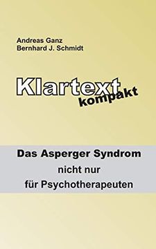 portada Klartext Kompakt: Das Asperger Syndrom - Nicht nur für Psychotherapeuten (en Alemán)