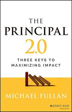 portada The Principal 2. 0: Three Keys to Maximizing Impact (en Inglés)