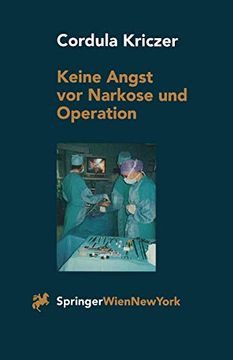 portada Keine Angst VOR Narkose Und Operation: Ein Patientenratgeber (en Alemán)