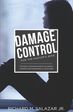 portada DAMAGE CONTROL for the Pastor's Wife: The quick counseling session for wives of pastors, ministers, and missionaries (in English)