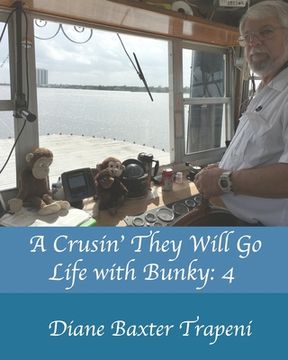 portada A Crusin' They Will Go: Life with Bunky: 4 (en Inglés)