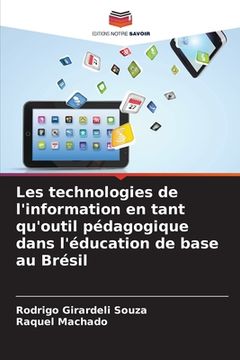 portada Les technologies de l'information en tant qu'outil pédagogique dans l'éducation de base au Brésil (en Francés)