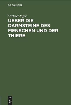portada Ueber die Darmsteine des Menschen und der Thiere (in German)