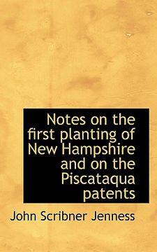 portada notes on the first planting of new hampshire and on the piscataqua patents